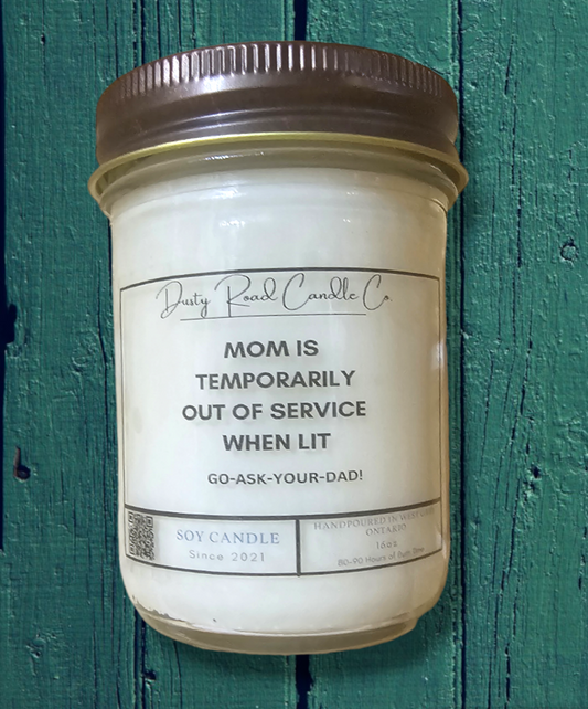 Mom is temporarily out of service 8oz